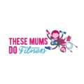 These Mums Do Fitness