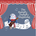 The Humpty Dumpty Singalong