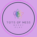 Tots of Mess