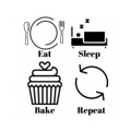 Eat Sleep Bake Repeat